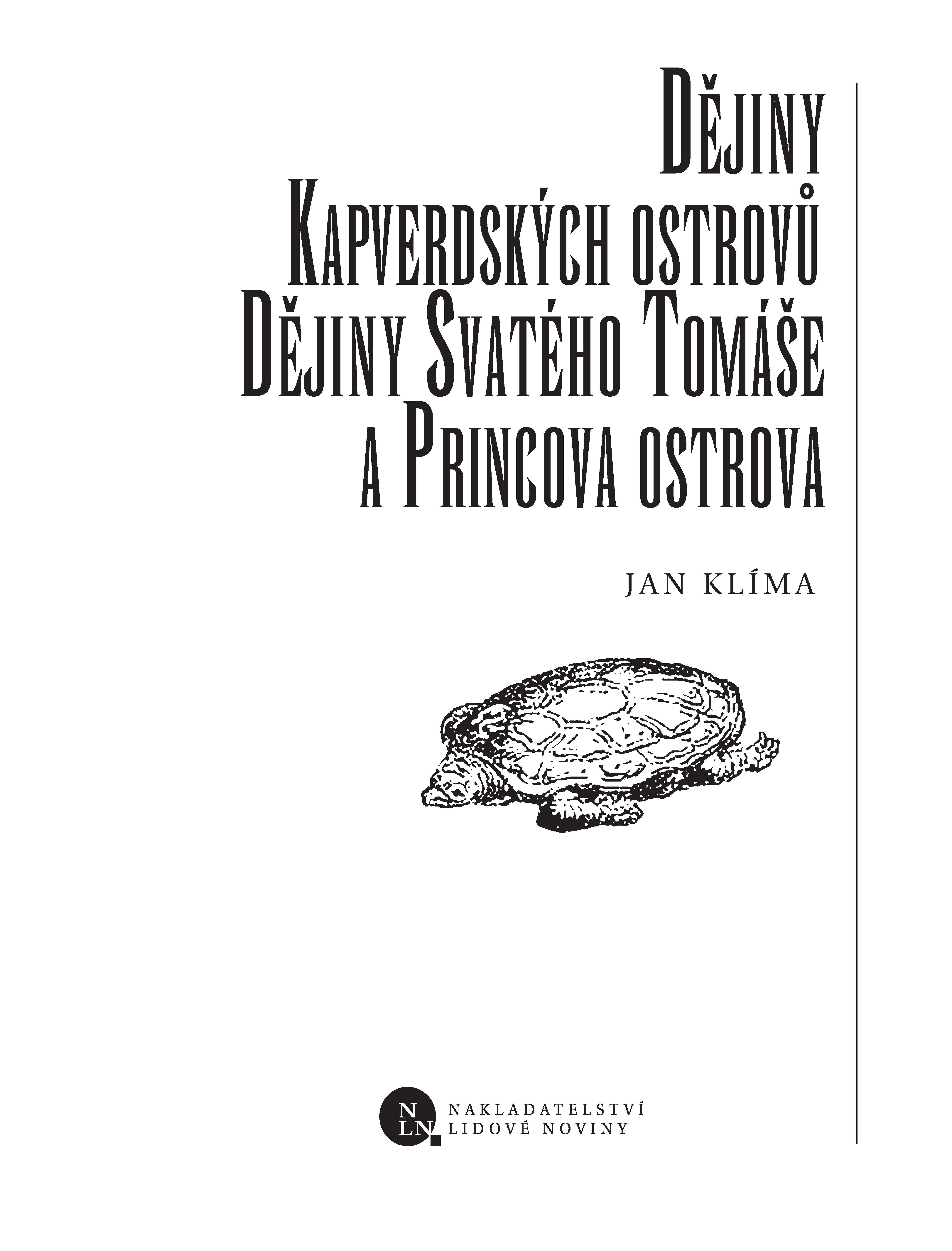 Dějiny Kapverdských ostrovů, Svatého Tomáše a Princova ostrova ukázka-1