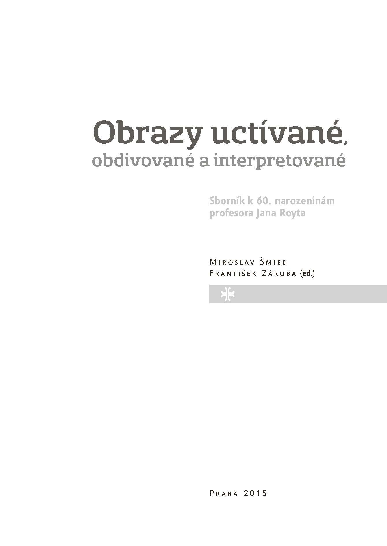 Obrazy uctívané, obdivované a interpretované ukázka-1