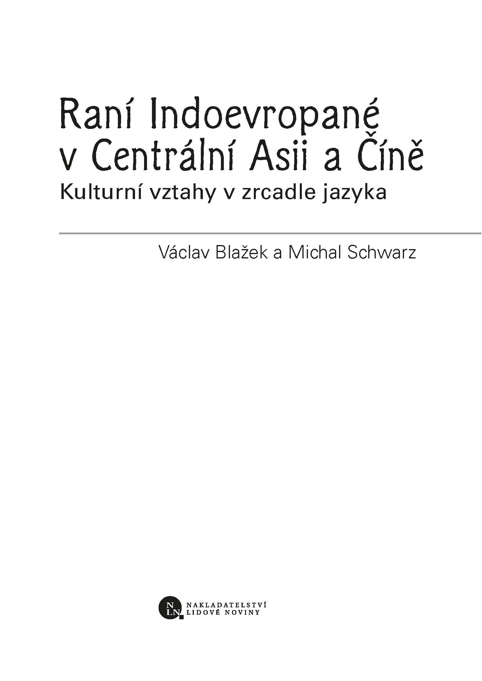 Raní Indoevropané v Centrální Asii a Číně ukázka-1