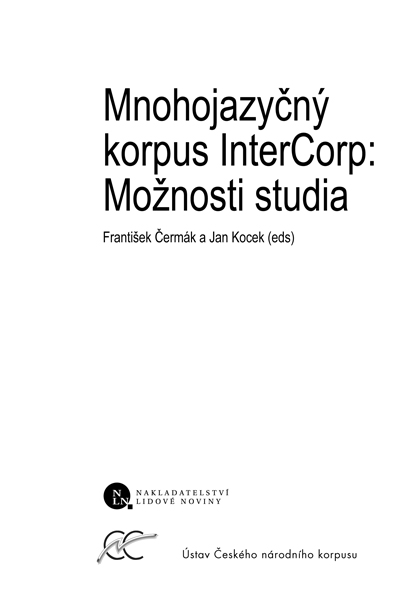 Mnohojazyčný korpus InterCorp: Možnosti studia ukázka-1