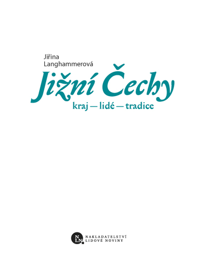 Jižní Čechy  kraj-lidé-tradice ukázka-1